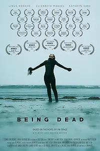 Постер к фильму «Being Dead»