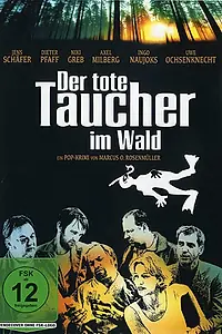 Постер к фильму «Der tote Taucher im Wald (2000)»