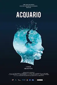 Постер к фильму «Acquario (2018)»