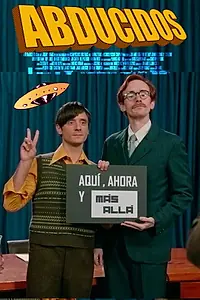 Постер к сериалу «Abducidos (2018)»