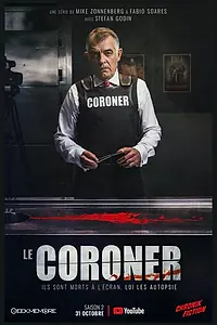 Постер к сериалу «Chronik Fiction - Le Coroner (2018)»