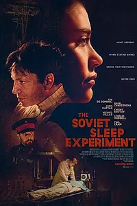 Постер к фильму «The Soviet Sleep Experiment (2019)»