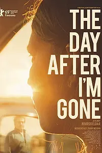 Постер к фильму «The Day After I'm Gone (2019)»