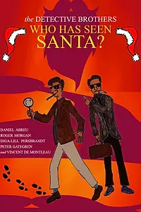 Главный постер фильма «Detektivbröderna - Vem har sett Jultomten? (2019)»