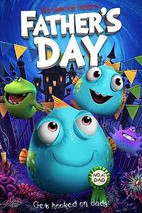 Постер к мультфильму «Father's Day (2019)»