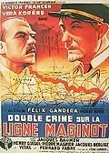 Постер к фильму «Двойное преступление на линии Мажино (1937)»