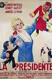Постер к фильму «La présidente (1938)»