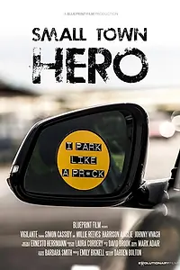 Главный постер фильма «Small Town Hero (2019)»