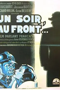 Постер к фильму «Un soir, au front (1931)»