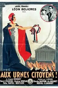 Главный постер фильма «Aux urnes, citoyens! (1932)»