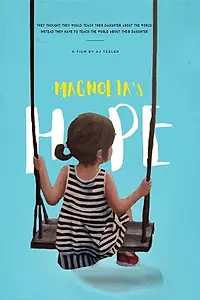Главный постер фильма «Magnolia's Hope (2018)»