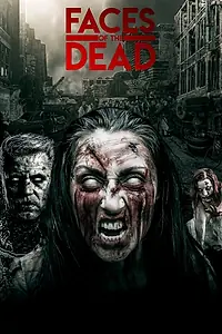 Постер к фильму «Faces of the Dead (2020)»