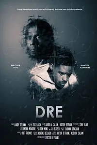 Постер к фильму «Dre (2019)»