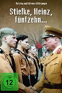 Постер к фильму «Штильке, Хайнц, пятнадцать лет... (1987)»