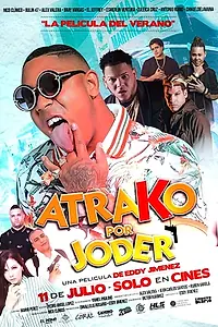 Постер к фильму «Atrako por joder (2019)»