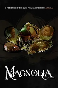 Постер к фильму «Magnolia (2019)»