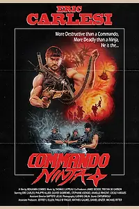 Главный постер фильма «Коммандос-ниндзя (2018)»