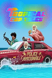 Главный постер сериала «Tropical Cop Tales (2018 - 2019)»
