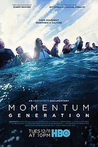 Главный постер фильма «Momentum Generation (2018)»