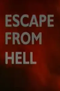Постер к фильму «Escape from Hell (1999)»
