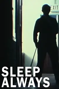 Постер к фильму «Sleep Always (2002)»