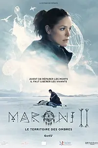 Главный постер сериала «Марони, призраки реки (2018 - 2021)»