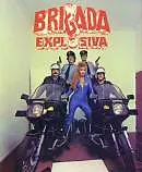 Постер к фильму «Взрывная бригада (1986)»