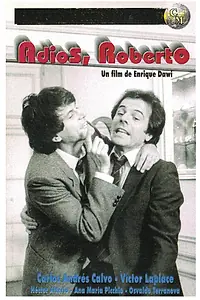 Главный постер фильма «Роберто, прощай (1985)»