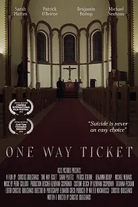 Постер к фильму «One Way Ticket (2018)»