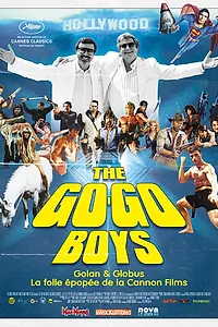 Постер к фильму «The Go-Go Boys: The Inside Story of Cannon Films (2014)»