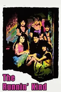 Постер к фильму «The Runnin' Kind (1989)»