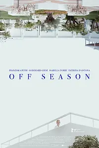Главный постер фильма «Off Season (2019)»