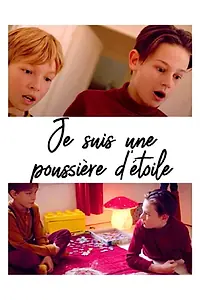 Постер к фильму «Je suis une poussière d'étoile (2019)»