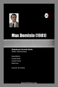 Постер к фильму «Max Dominio (1981)»