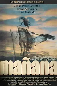 Постер к фильму «Mañana (2003)»