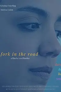 Постер к фильму «Fork in the Road (2018)»