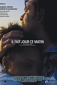 Главный постер фильма «Il fait jour ce matin (2018)»