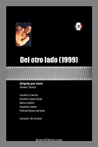 Главный постер фильма «Del otro lado (1999)»