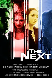 Постер к фильму «The Next (2004)»