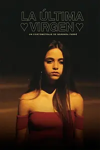 Постер к фильму «La última virgen (2017)»