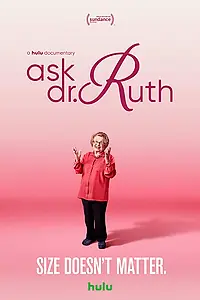 Постер к фильму «Ask Dr. Ruth (2019)»