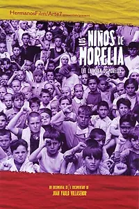 Главный постер фильма «Los niños de Morelia (2004)»