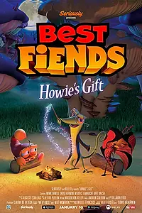 Постер к фильму «Best Fiends: Howie's Gift (2019)»