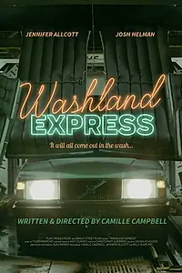 Главный постер фильма «Washland Express (2019)»