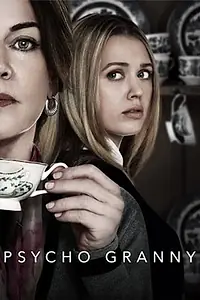 Главный постер фильма «Сумасшедшая бабушка (2019)»