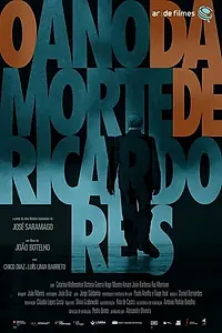 Постер к фильму «O Ano da Morte de Ricardo Reis (2020)»