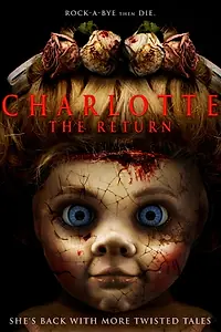 Постер к фильму «Charlotte 2 (2019)»