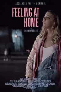 Постер к фильму «Feeling at Home (2018)»