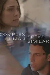 Постер к фильму «Complex Human Seeks Similar (2021)»