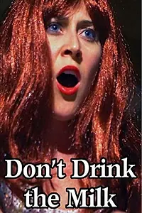 Главный постер фильма «Don't Drink the Milk (2019)»